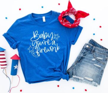 Baby You're a Firework Graphic Tee | Multiple Colors - Elevated Boutique CO