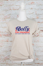 Load image into Gallery viewer, Dolly for President 2024 Graphic Tee | Multiple Colors - Elevated Boutique CO
