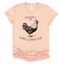 Load image into Gallery viewer, Fluent in Fowl Language Graphic Tee | Multiple Colors - Elevated Boutique CO
