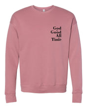 Load image into Gallery viewer, God is Good all the Time Premium Bella Sweatshirt | Multiple Colors - Elevated Boutique CO
