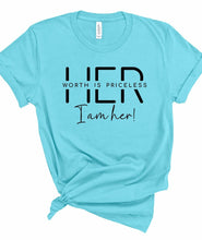 Load image into Gallery viewer, Her worth is Priceless Graphic Tee - Elevated Boutique CO
