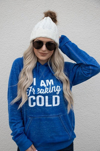 I am Freaking Cold Vintage Hoodie | Multiple Colors - Elevated Boutique CO