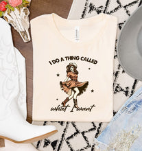 Load image into Gallery viewer, I do a Thing Called What I Want Graphic Tee | Multiple Colors - Elevated Boutique CO
