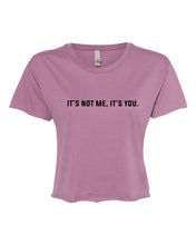 Load image into Gallery viewer, It&#39;s not Me, It&#39;s You Cropped Tee | Multiple Colors - Elevated Boutique CO
