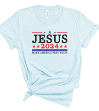 Load image into Gallery viewer, Jesus 2024 Make America Pray Again Graphic Tee | Multiple Colors - Elevated Boutique CO
