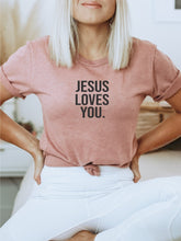 Load image into Gallery viewer, Jesus Loves You Graphic Tee | Multiple Colors - Elevated Boutique CO
