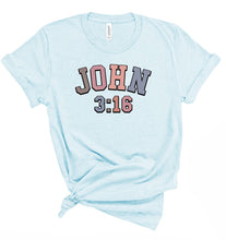 Load image into Gallery viewer, John 3:16 Graphic Tee | Multiple Colors - Elevated Boutique CO
