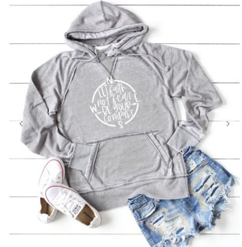 Let Faith Not Fear be your Compass Vintage Hoodie | Multiple Colors - Elevated Boutique CO