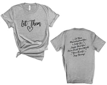 Load image into Gallery viewer, Let Them Graphic Tee | Multiple Colors - Elevated Boutique CO
