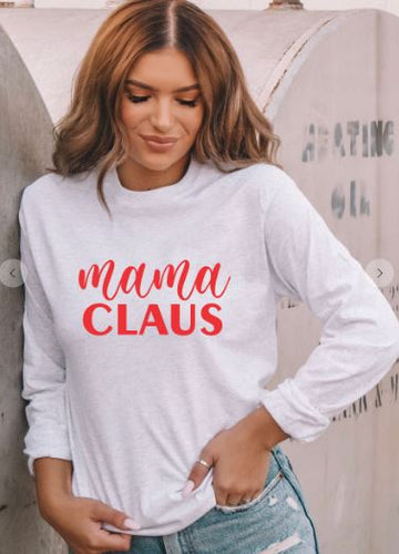 Mama Claus Long Sleeve Graphic Tee - Elevated Boutique CO