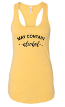 Load image into Gallery viewer, May Contain Alcohol Racerback Tank | Multiple Colors - Elevated Boutique CO
