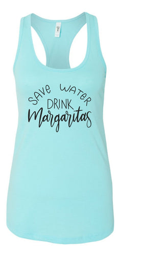 Save Water Drink Margaritas Racerback Tank | Multiple Colors - Elevated Boutique CO