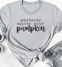 Load image into Gallery viewer, Whatever Spices Your Pumpkin Graphic Tee | Multiple Colors - Elevated Boutique CO
